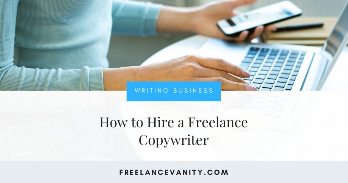 hire a freelance copywriter