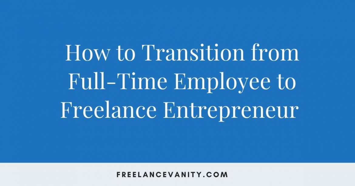 transition from employee entrepreneur