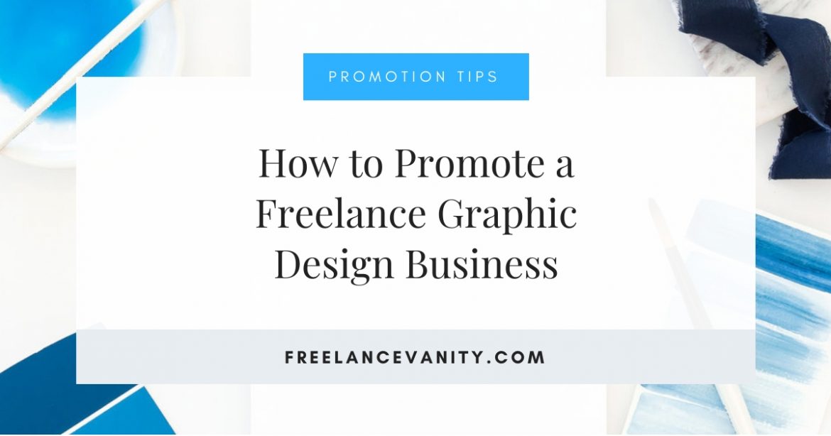 promote freelance graphic design